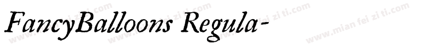 FancyBalloons Regula字体转换